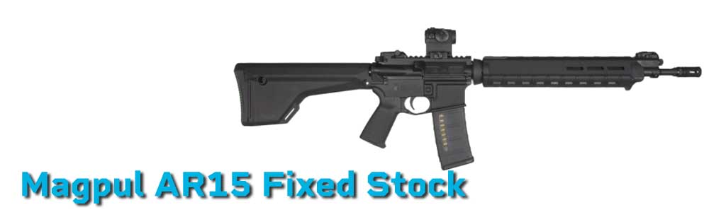 Magpul AR15 Fixed Stock