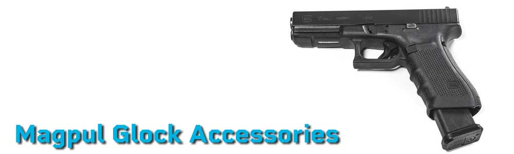 Magpul Glock Accessories