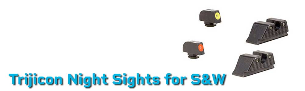 Trijicon Night Sights for Smith & Wesson