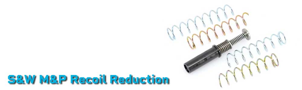 S&W M&P Recoil Reduction