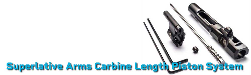 Superlative Arms Carbine Length Piston System