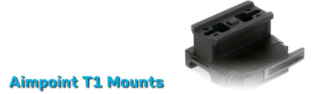 Aimpoint T1 Mount