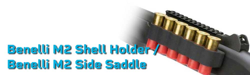 Benelli M2 Shell Holder - Benelli M2 Side Saddle