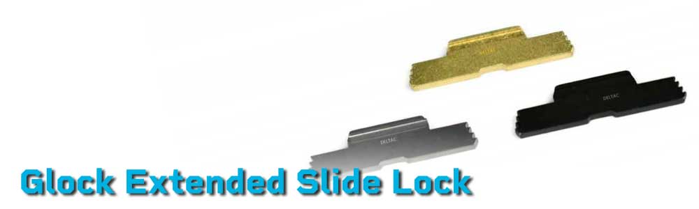 Glock Extended Slide Lock