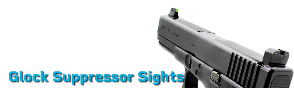 Glock Suppressor Sights