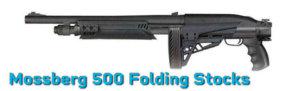 Mossberg 500 Folding Stock