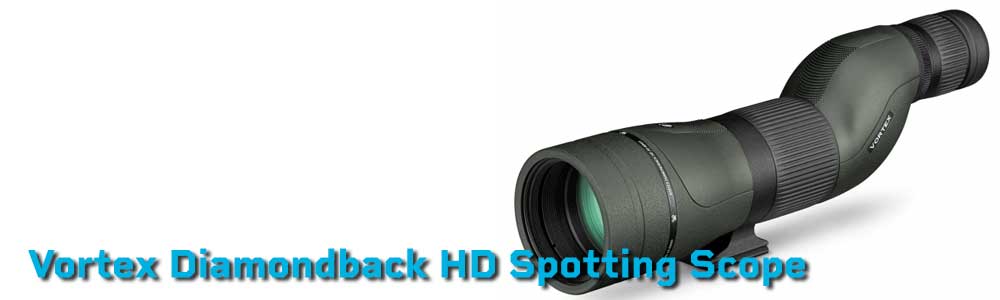 Vortex Diamondback HD Spotting Scope